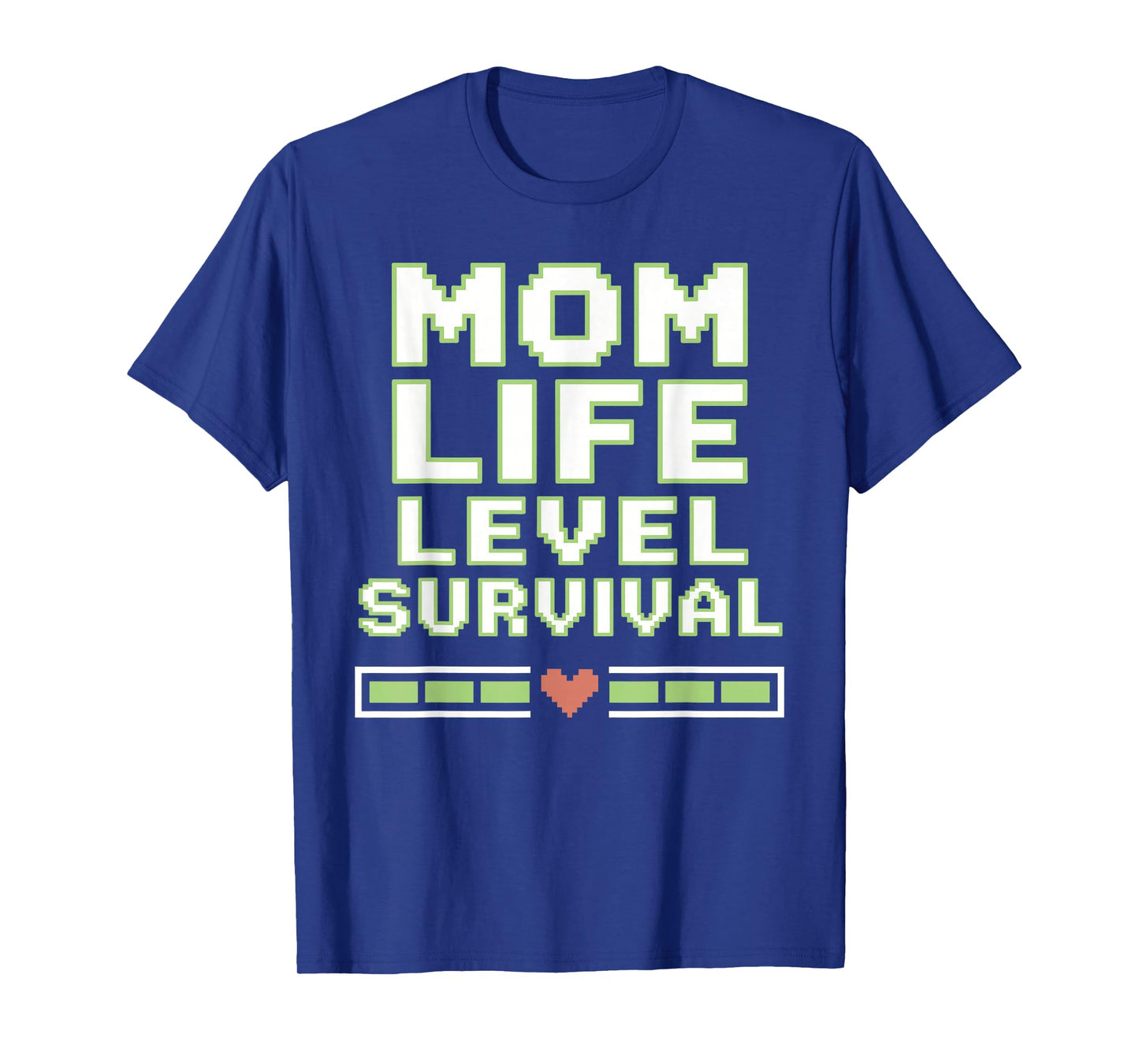 Survival Mode Mom Apparel Level Up Mom Life T-Shirt