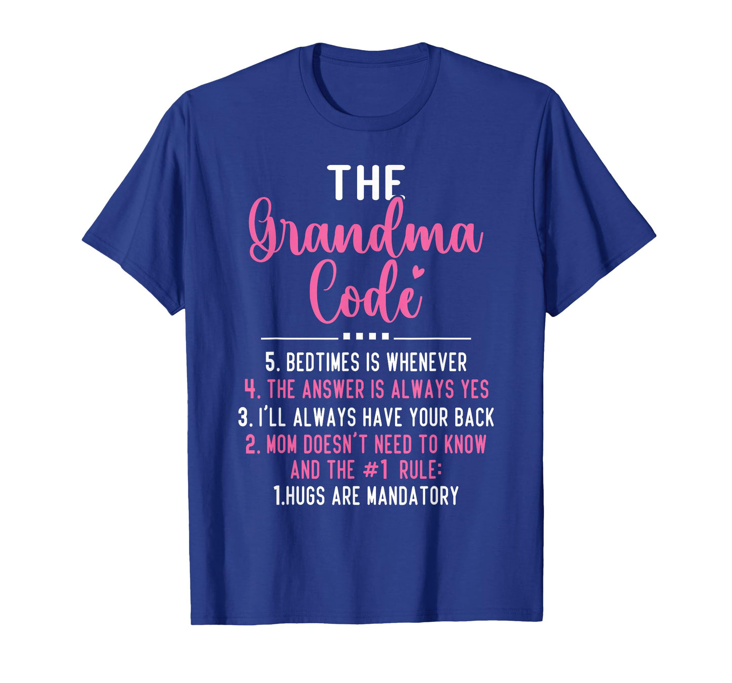 The Grandma Code Granny Grandparent Grandmother T-Shirt