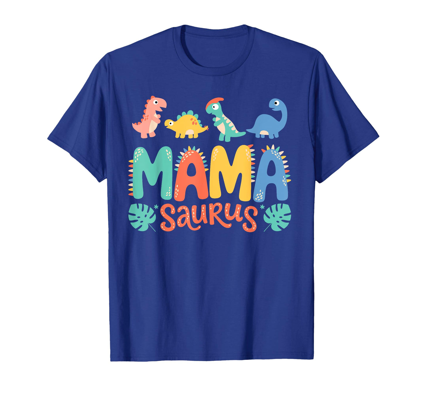 Funny Cute Mamasaurus T Rex Dinosaur Mama Saurus Family T-Shirt