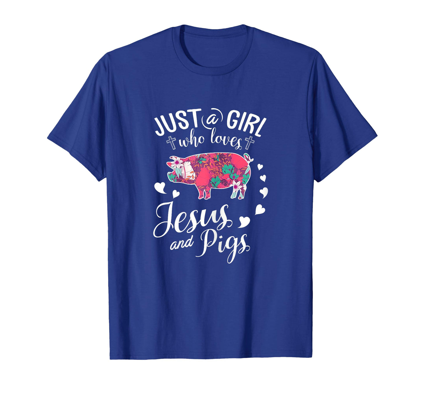 Just A Girl Who Loves Jesus And Pigs T Shirt Farmer Lover T-Shirt