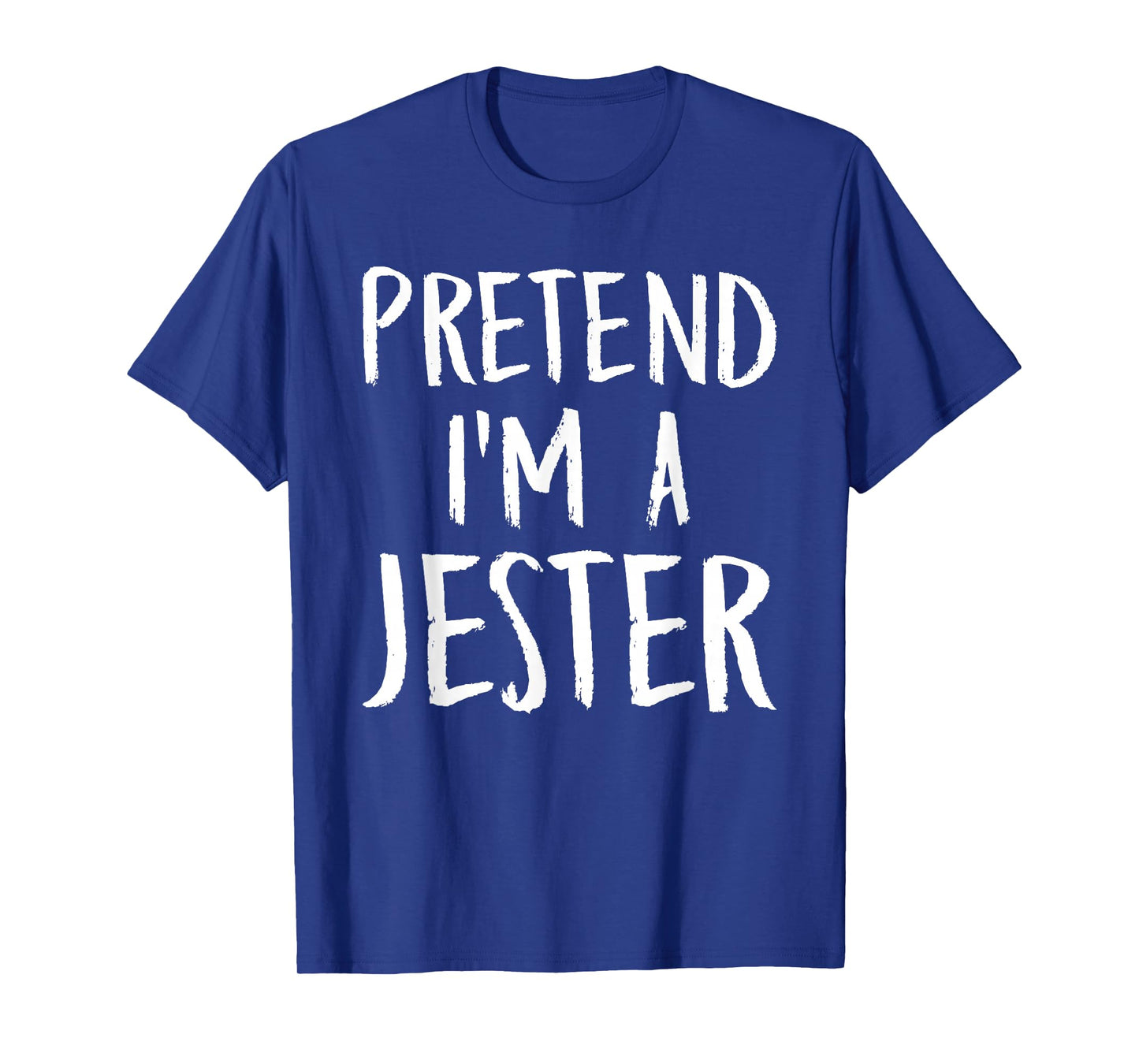 Pretend I'm A Jester Family Funny Halloween Party Costume T-Shirt