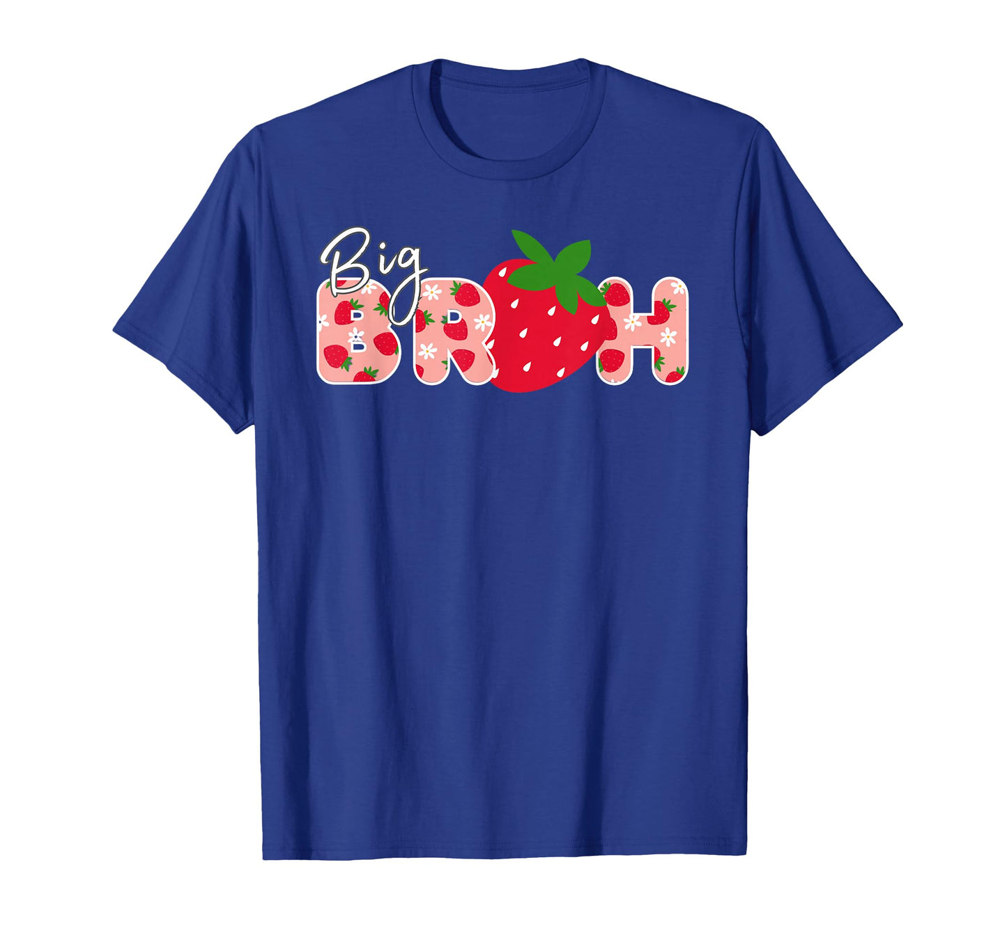 Big bruh Strawberry First Birthday Party Strawberry Birthday T-Shirt