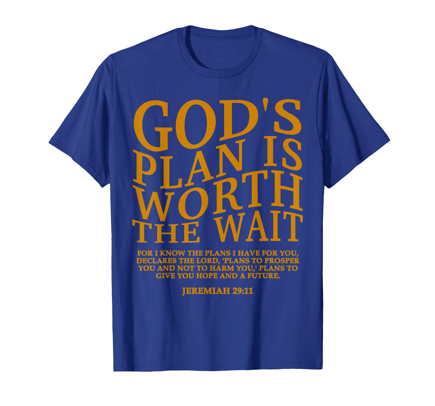 God's Plan is Worth The Wait Christian Jesus God Sister Mom T-Shirt