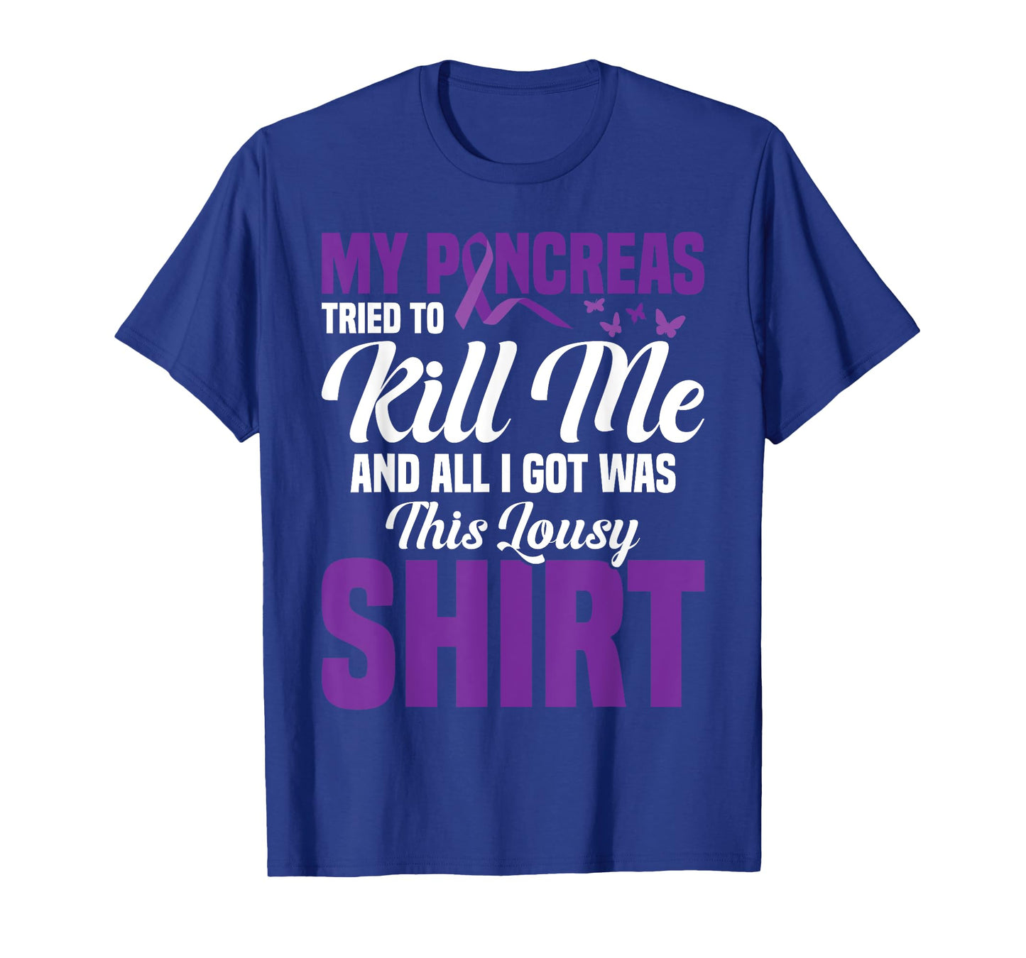 Pancreas Type One Diabetes Pancreatitis Pancreatectomy T-Shirt