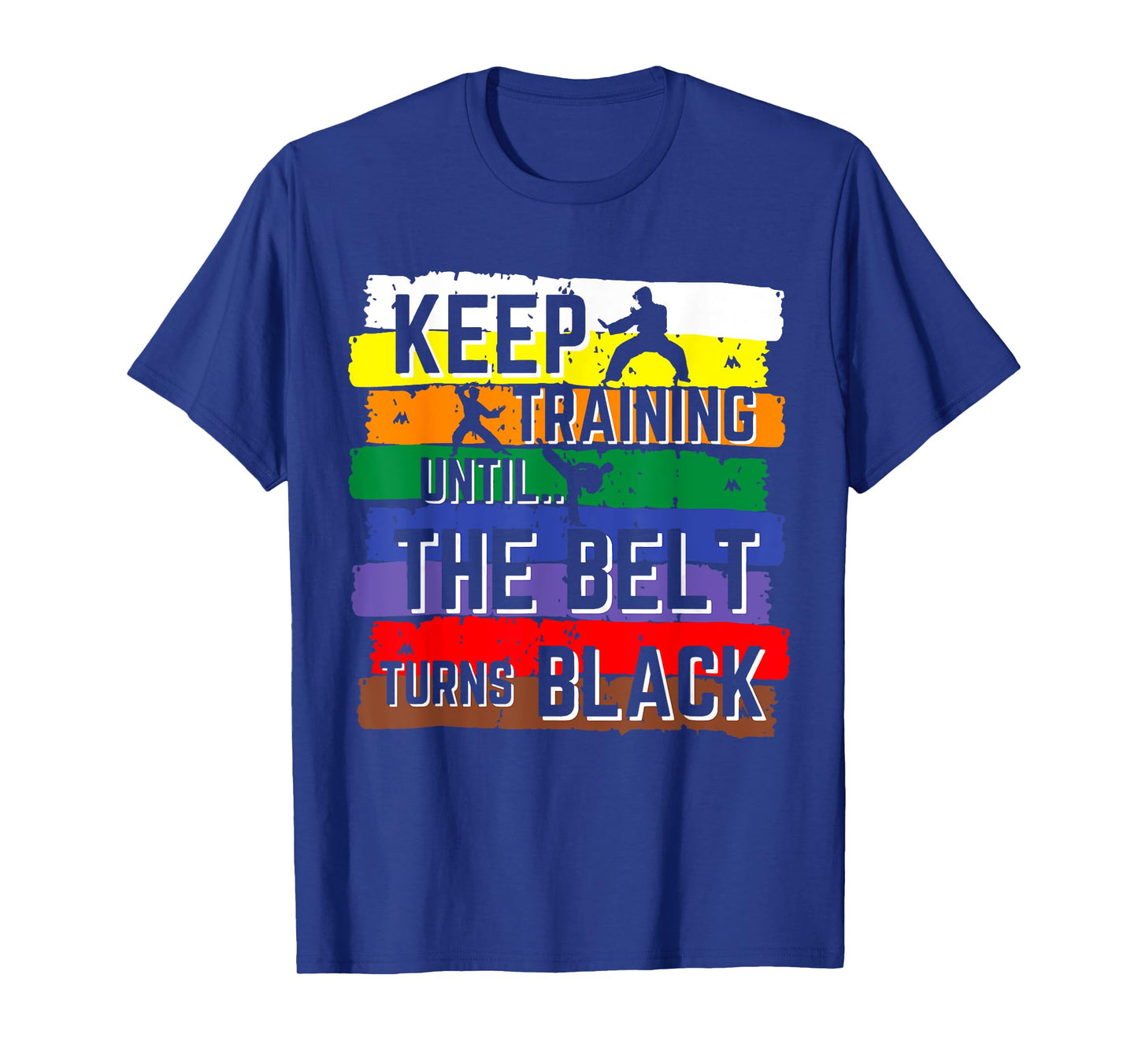 Karate Gifts Keep Training Until The Belt Turns Black Girls T-Shirt