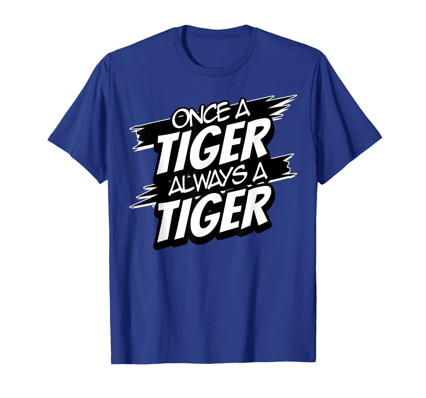 Always A Tiger Back to School Spirit T-Shirt