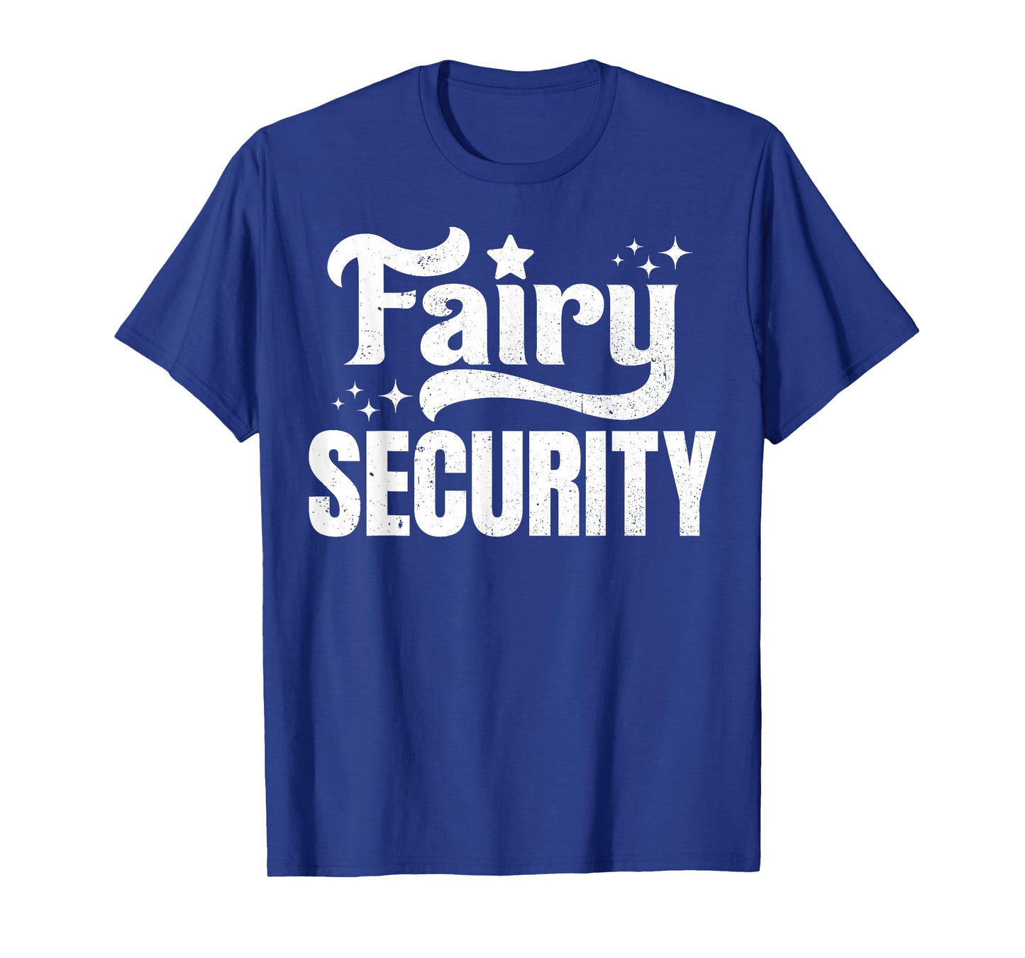 Fairy Security Protection Squad Birthday family Men Brother T-Shirt