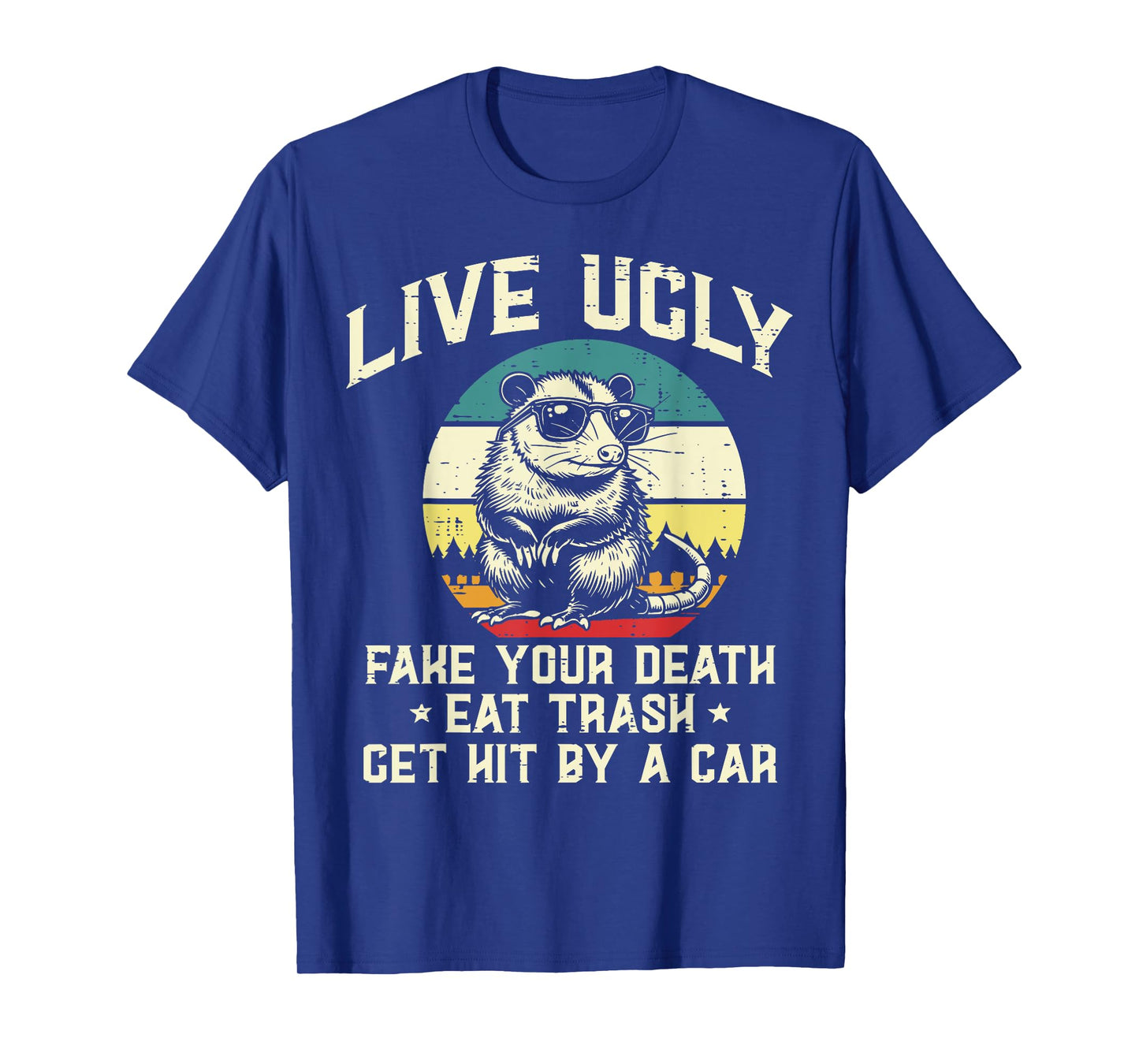 Opossum Live Ugly Fake Death Funny Possum Humor Men Women T-Shirt