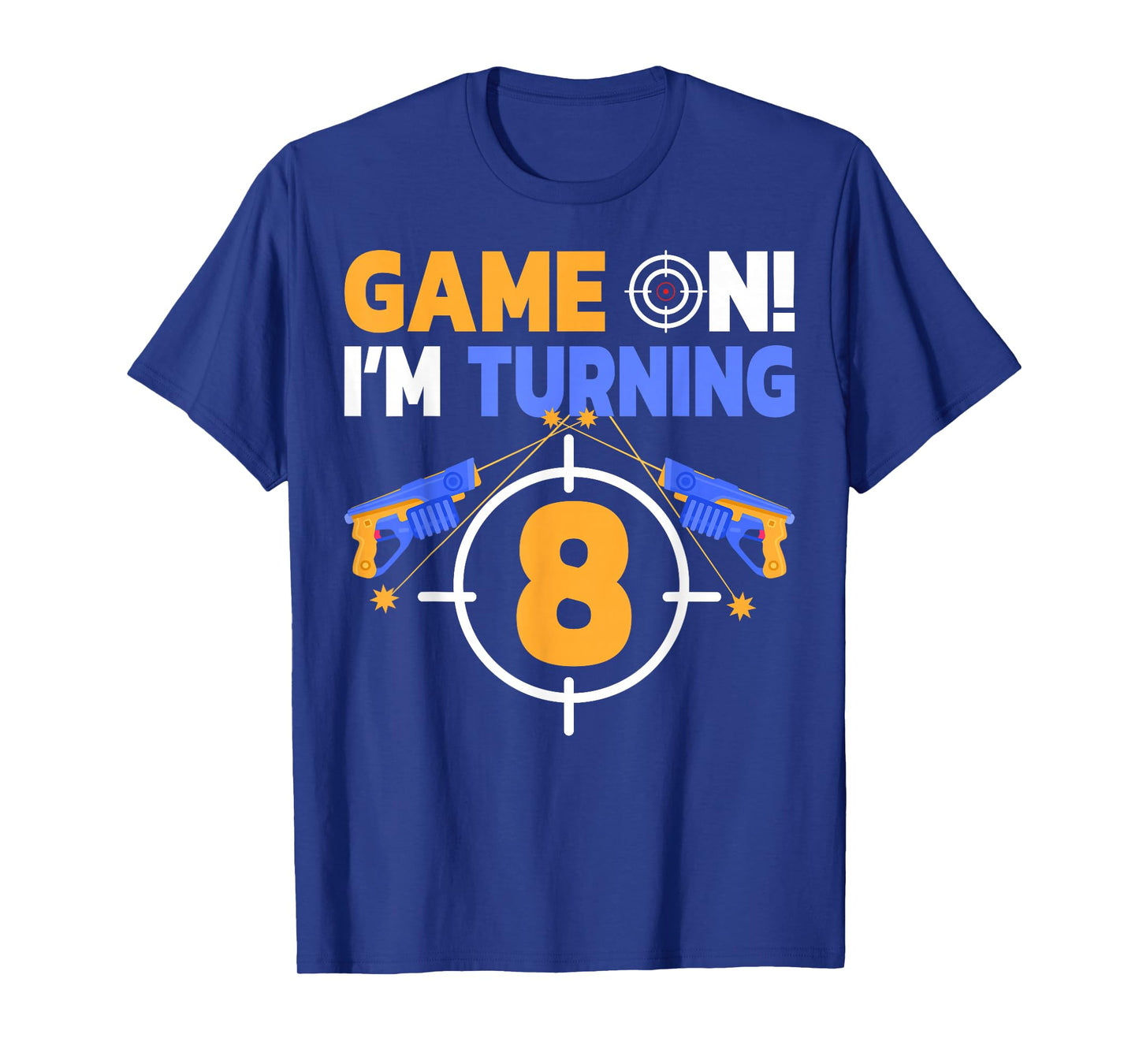 Game On I'm Turning 8 Laser Tag Games 8th Birthday T-Shirt