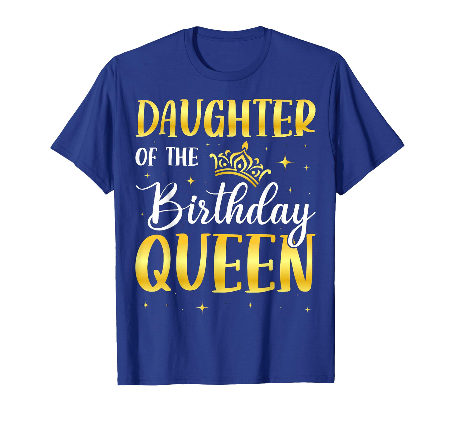 Daughter of The Birthday Queen T-Shirt