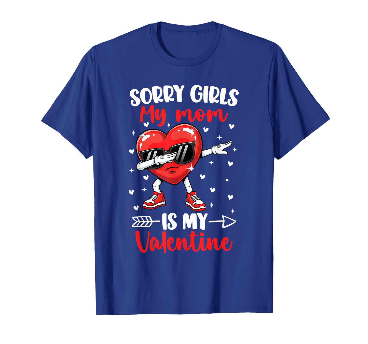 Sorry Girls My Mom is My Valentine Boys Cool Heart Dabbing T-Shirt