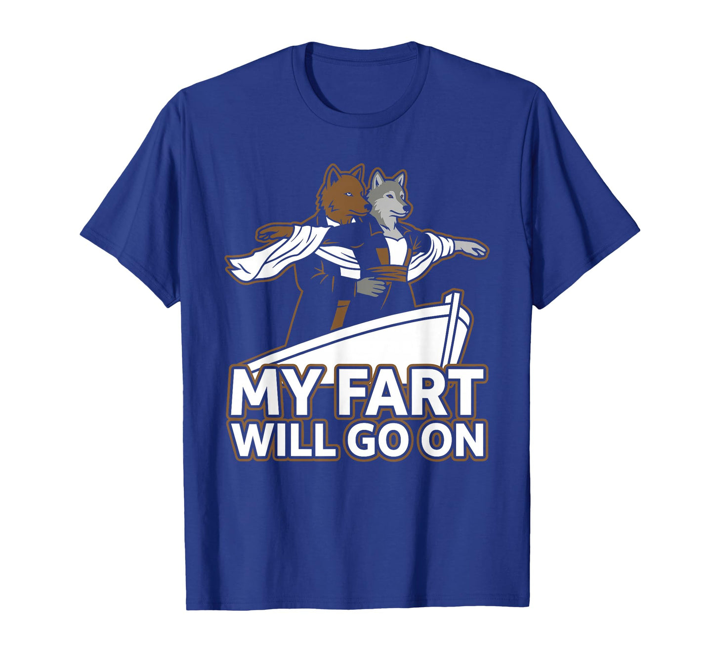 Funny Titanic Alpha Wolf Parody My Fart Will Go On Humor T-Shirt
