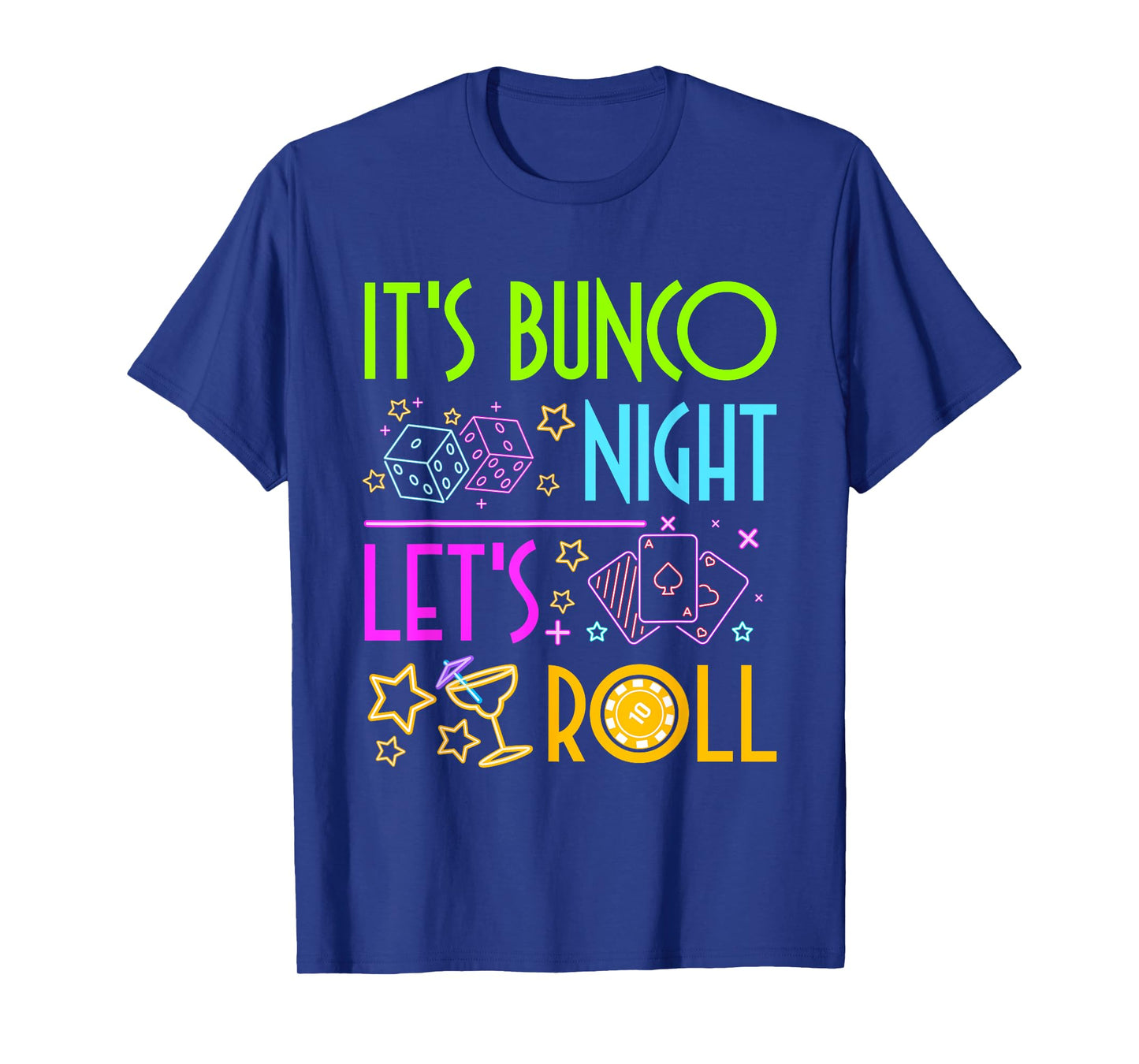 Let's Roll Bunco Game Night T-Shirt