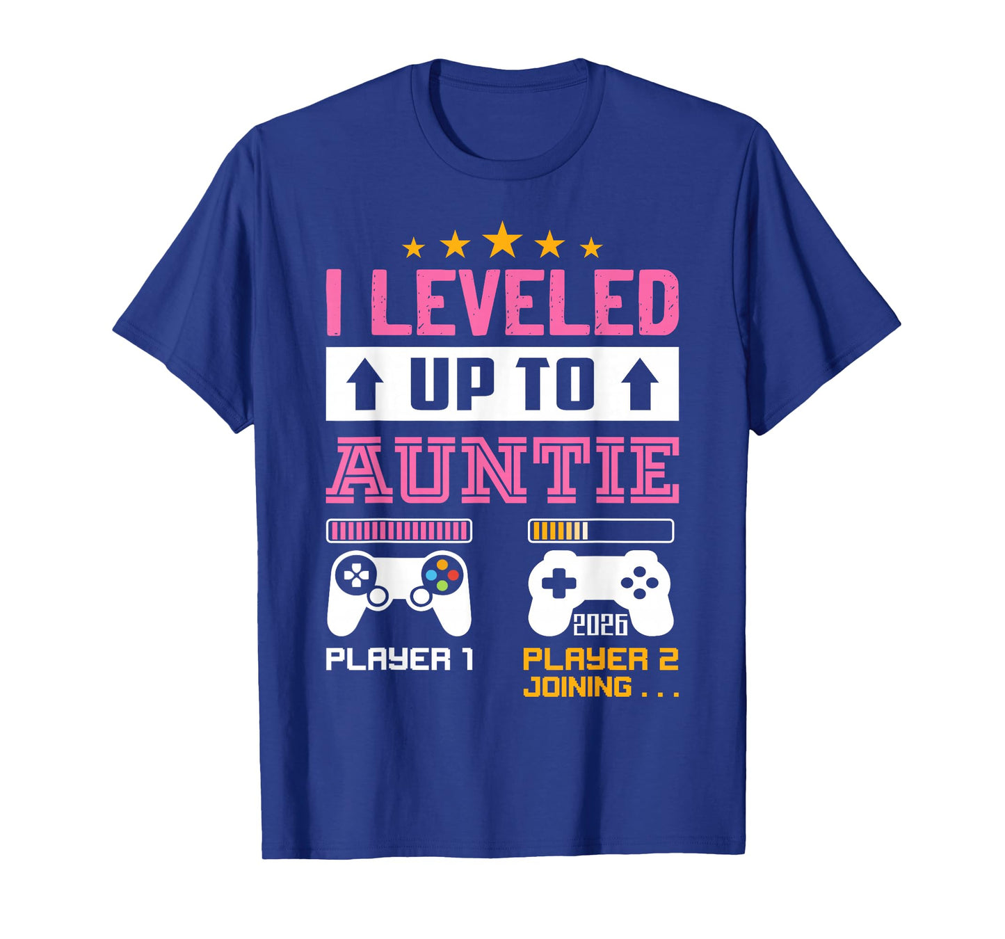 Cute I Leveled Up to Aunt 2026 Promoted to Auntie 2026 Gamer T-Shirt