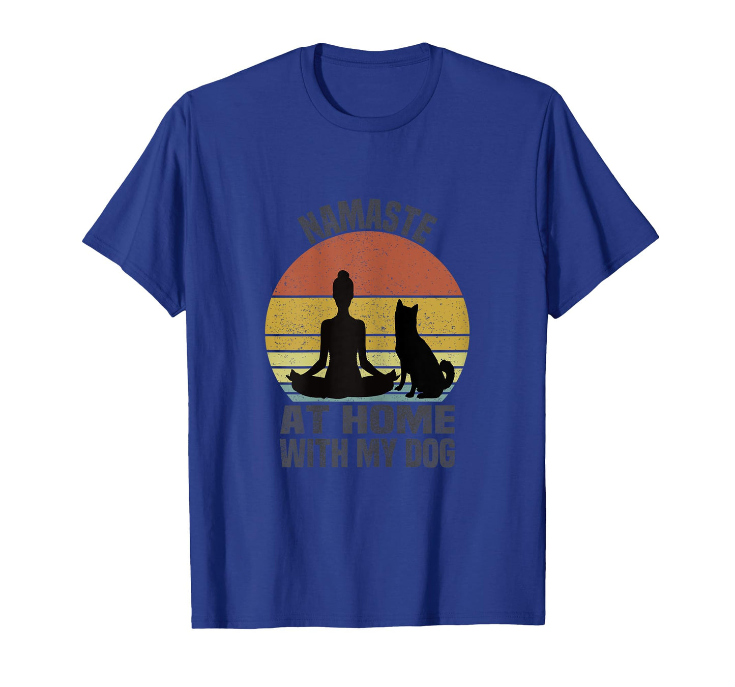 Namaste At Home With My Dog Vintage Dog Lover Owner Yoga T-Shirt