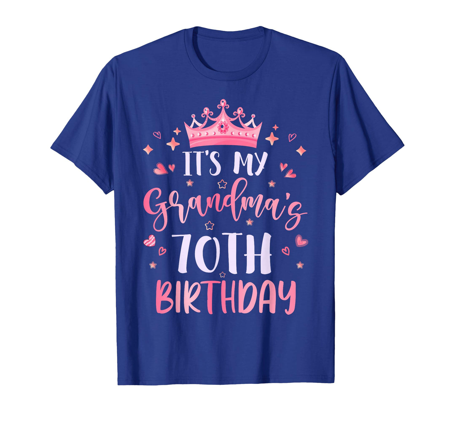 It's My Grandma's 70th Birthday Pink Happy 70 Years Old T-Shirt