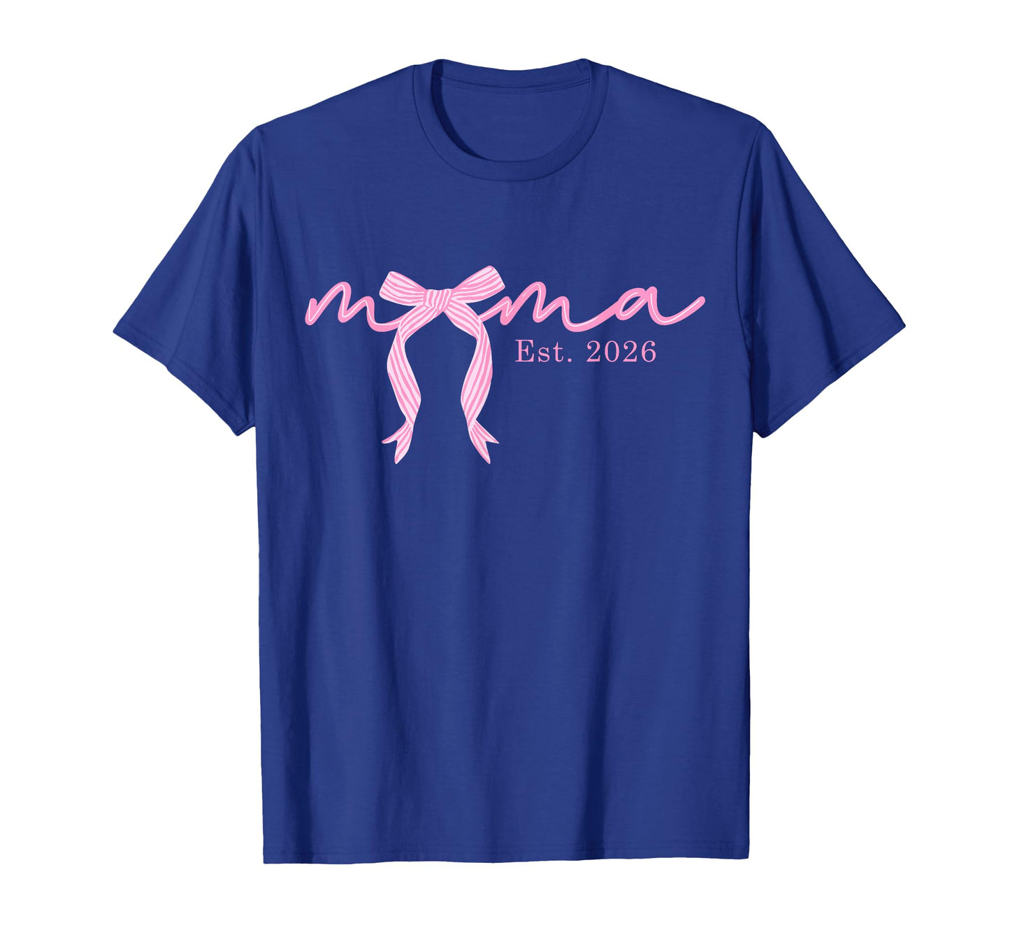 Mama Est 2026 Coquette Bow First Time Mother's Day Mom to Be T-Shirt