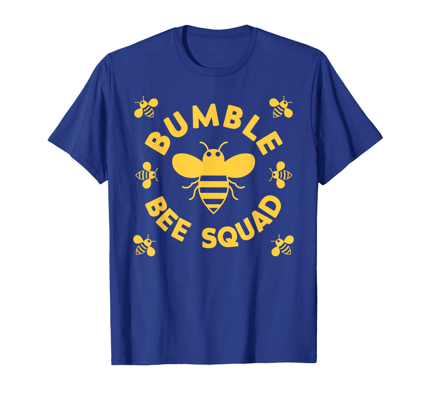 Bumble Bee Squad Bumblebee Team Family Friends T-Shirt