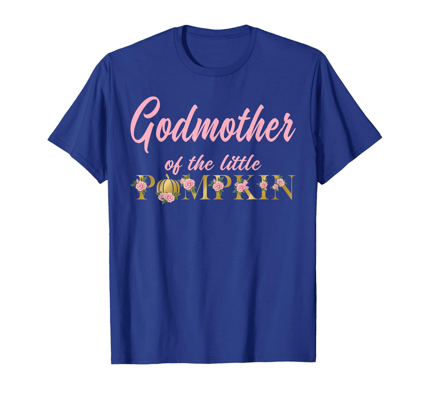 Godmother of Little Pumpkin First Birthday Autumn Pumpkin T-Shirt