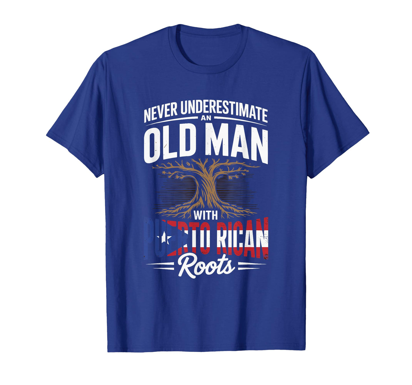 Never Underestimate an Old Man with Puerto Rican Roots Pride T-Shirt