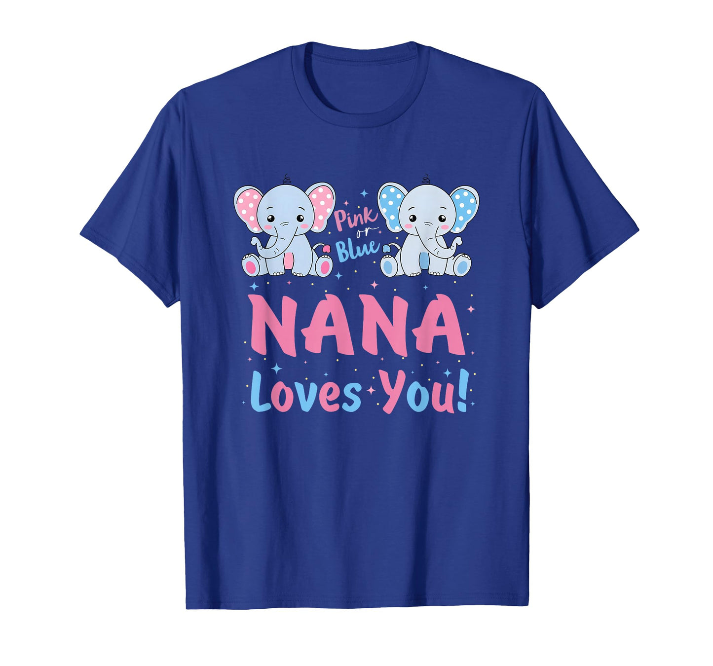 Pink or Blue Nana Loves You Gender Reveal Elephant T-Shirt