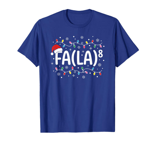 FA La 8 Funny Christmas Carol Santa Math Teacher Student T T-Shirt
