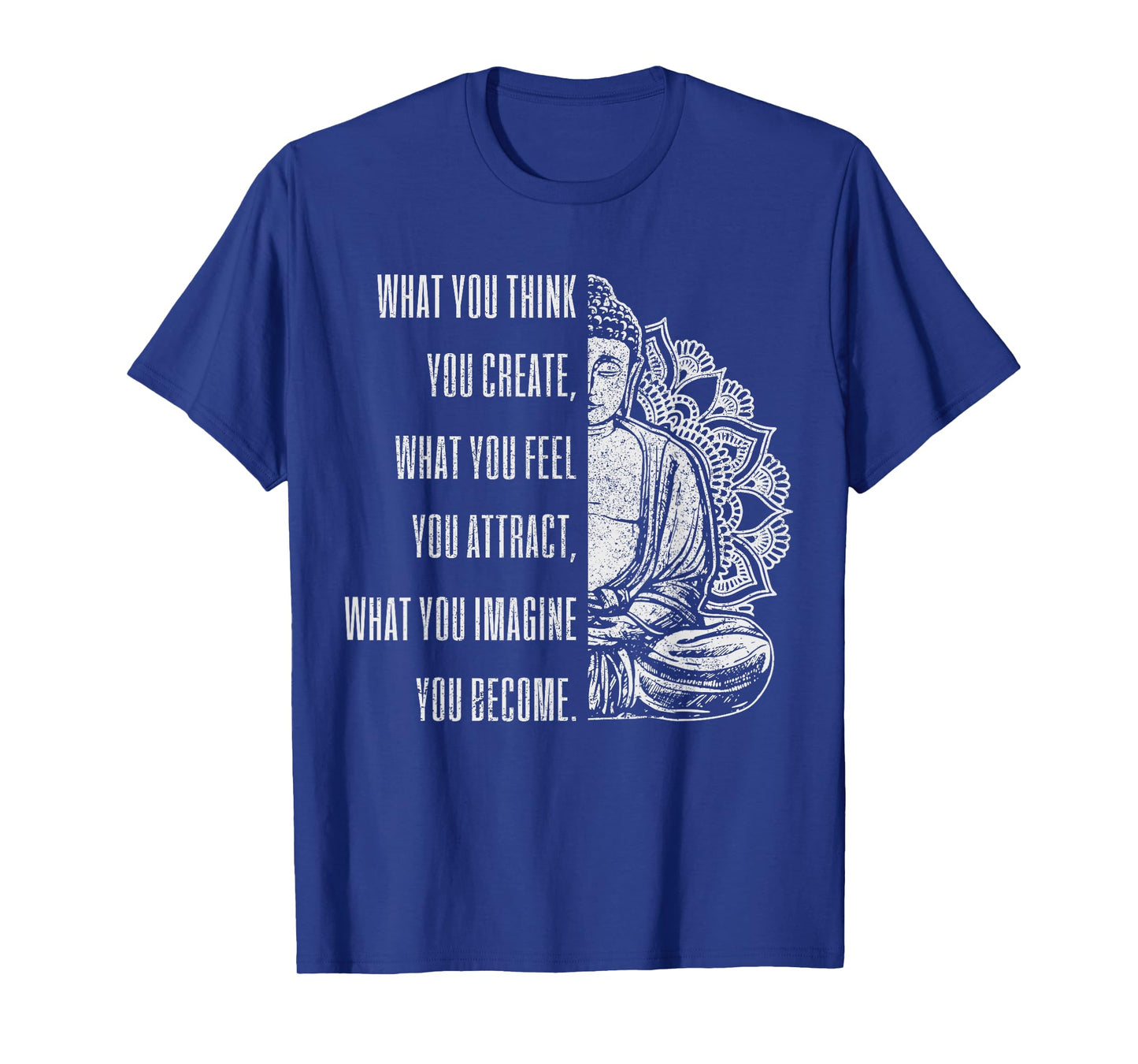 Buddha Spiritual Saying Mandala Buddhism Yoga Gift T-Shirt