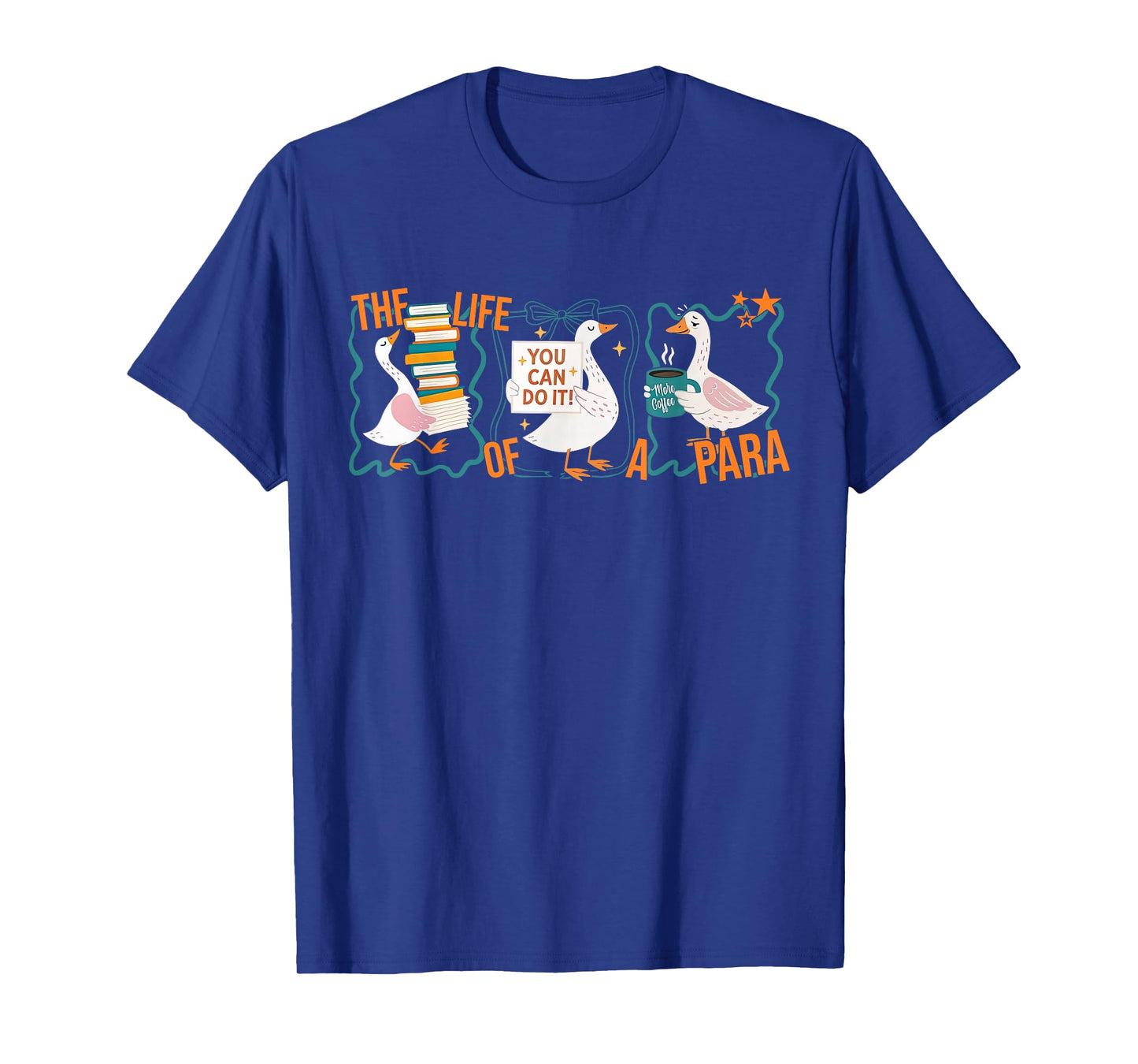The Life of A para Professional Teachers Aide Silly Goose T-Shirt