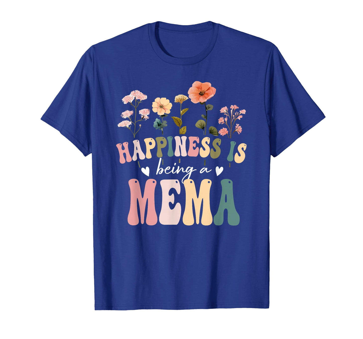 Happiness is Being a Mema Floral Design Mema Mother's Day T-Shirt