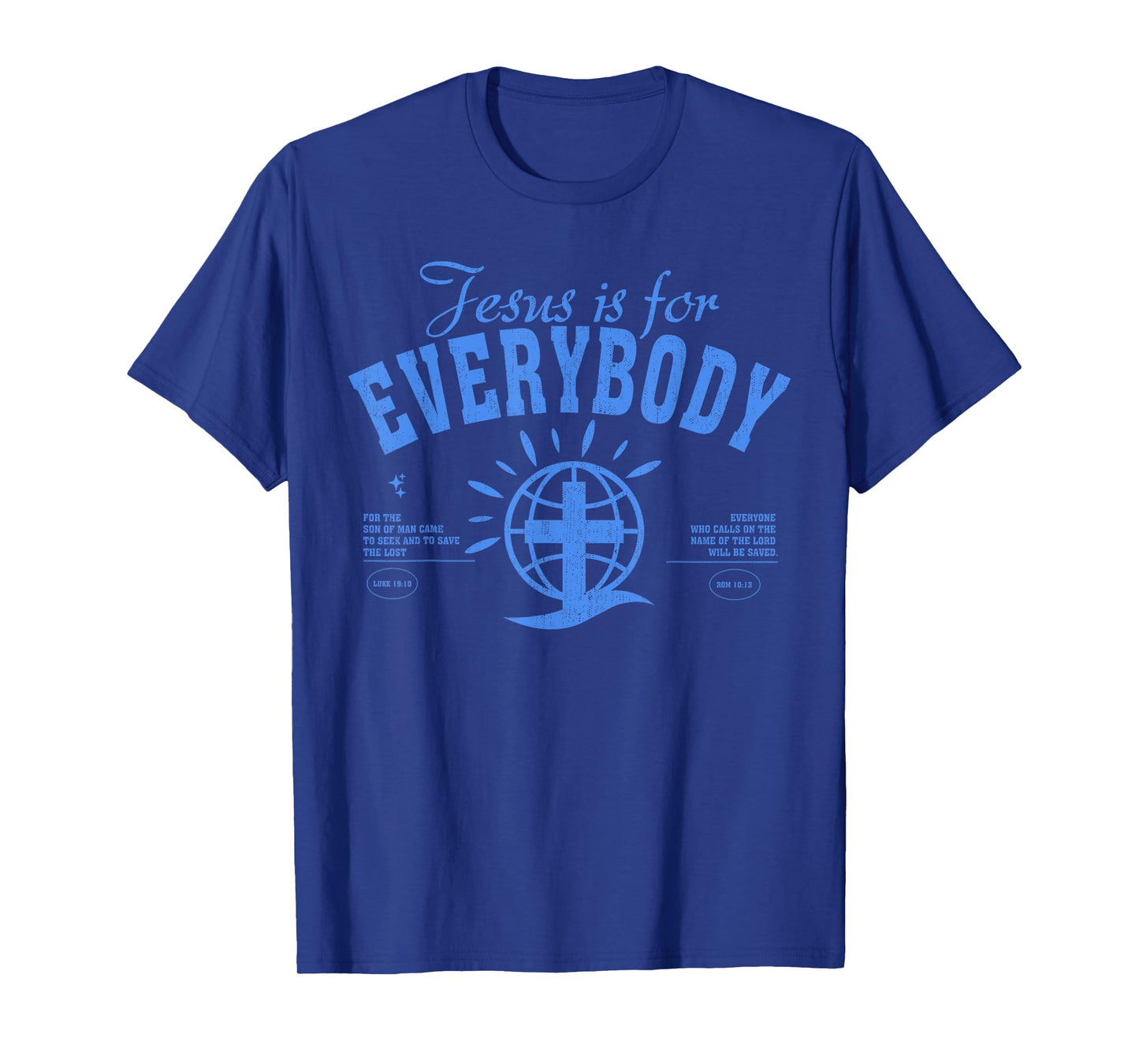 Jesus.is for Everybody Christian Bible Verse Outfit T-Shirt