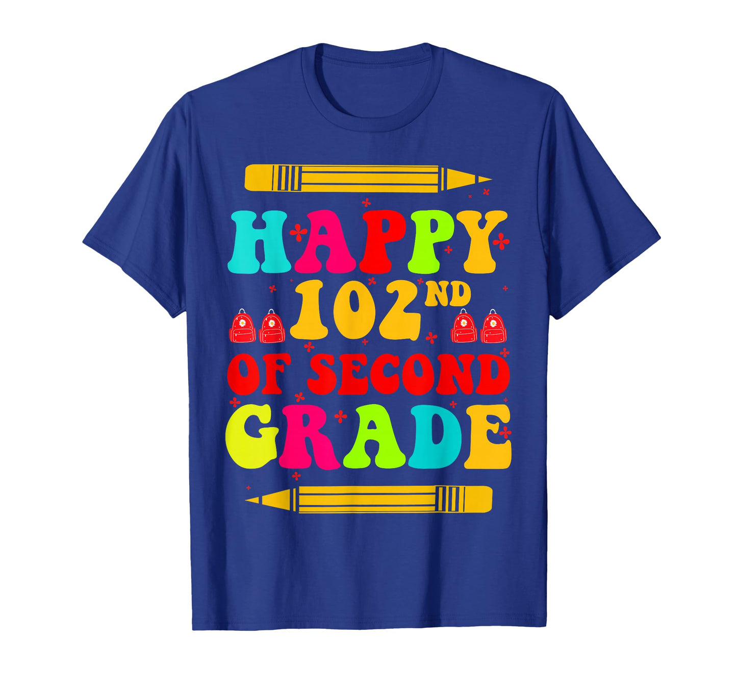 Happy 102nd Day of 2nd Grade Happy 100 Days of School T-Shirt