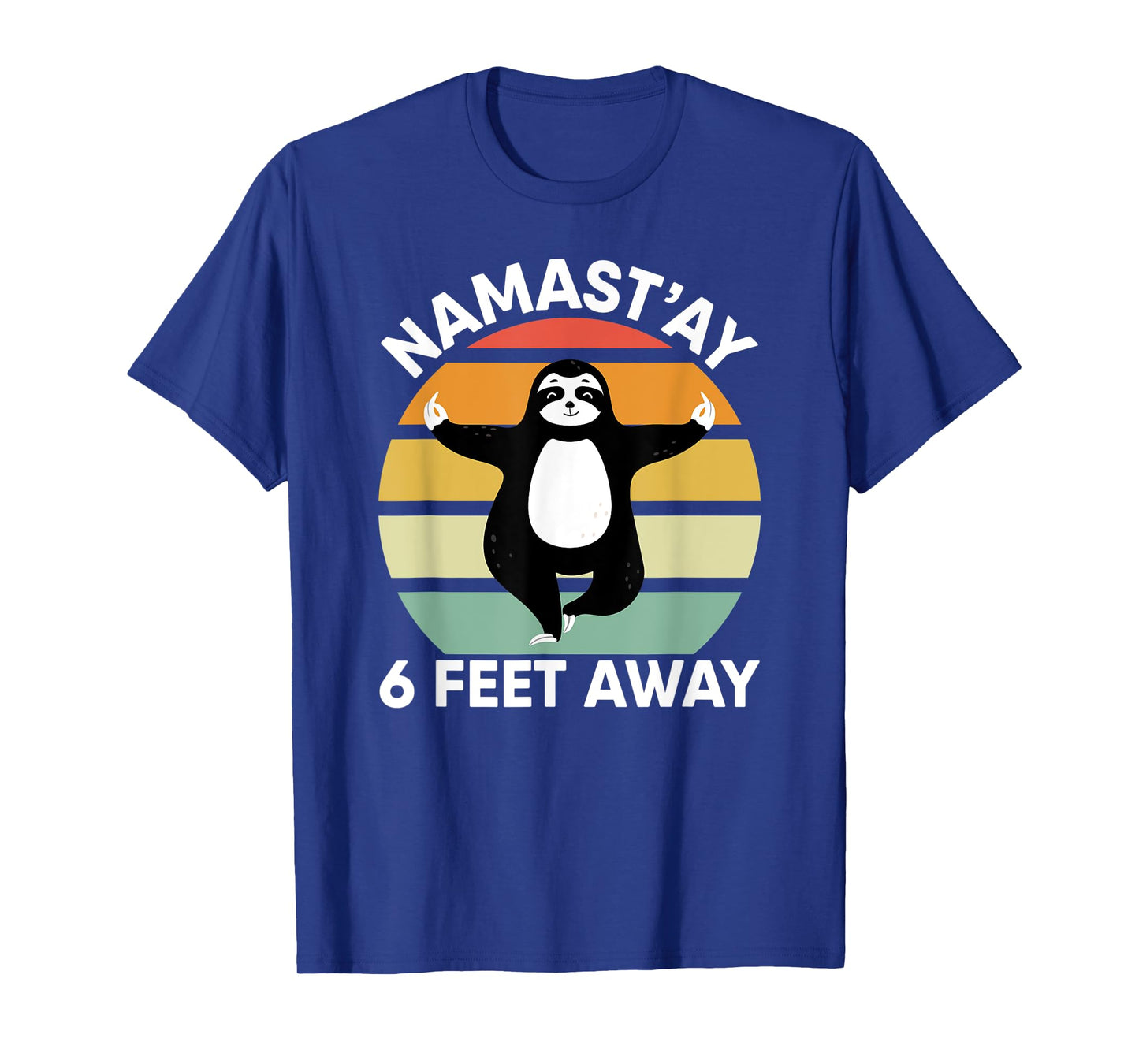 Namastay 6 Feet Away Sloth Shirt Kids Social Distancing 2020 T-Shirt