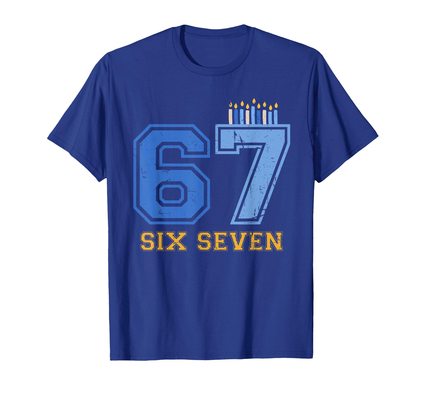 Hanukkah 67 Six Seven Boy Girl Kids 67 Meme Hanukkah 6-7 T-Shirt