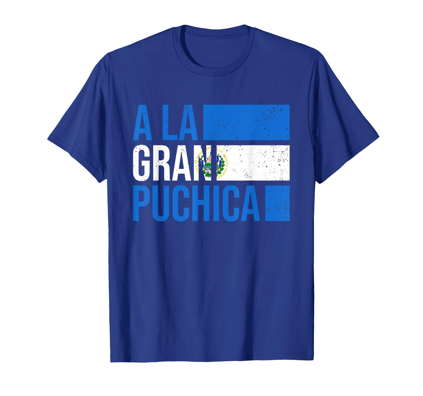 A La Gran Puchica El Salvador Flag Retro Vintage Salvadoran T-Shirt
