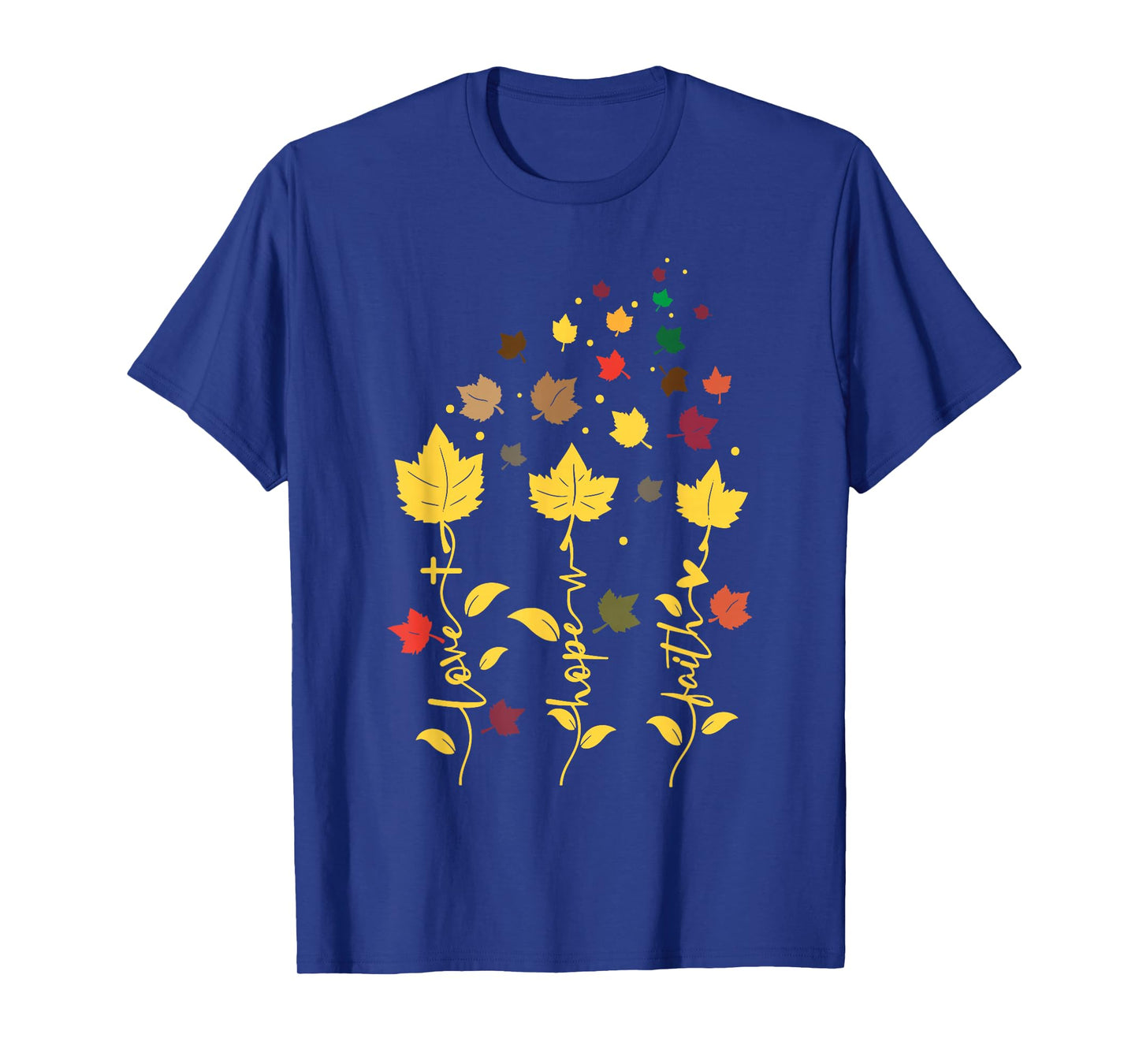 Faith Hope Love Fall Leaves Autumn Jesus Religious Christian T-Shirt