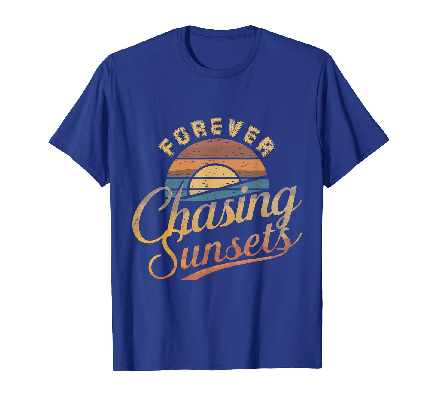 forever chasing sunsets T-Shirt