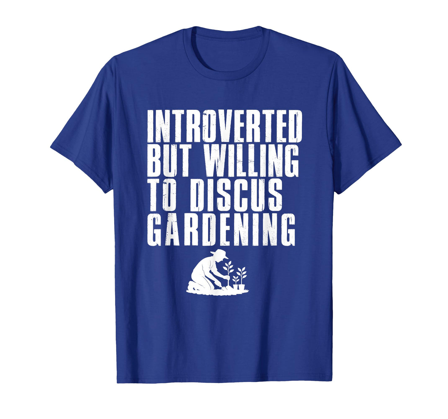 Introverted But Willing to Discuss Gardening Plant Garden T-Shirt