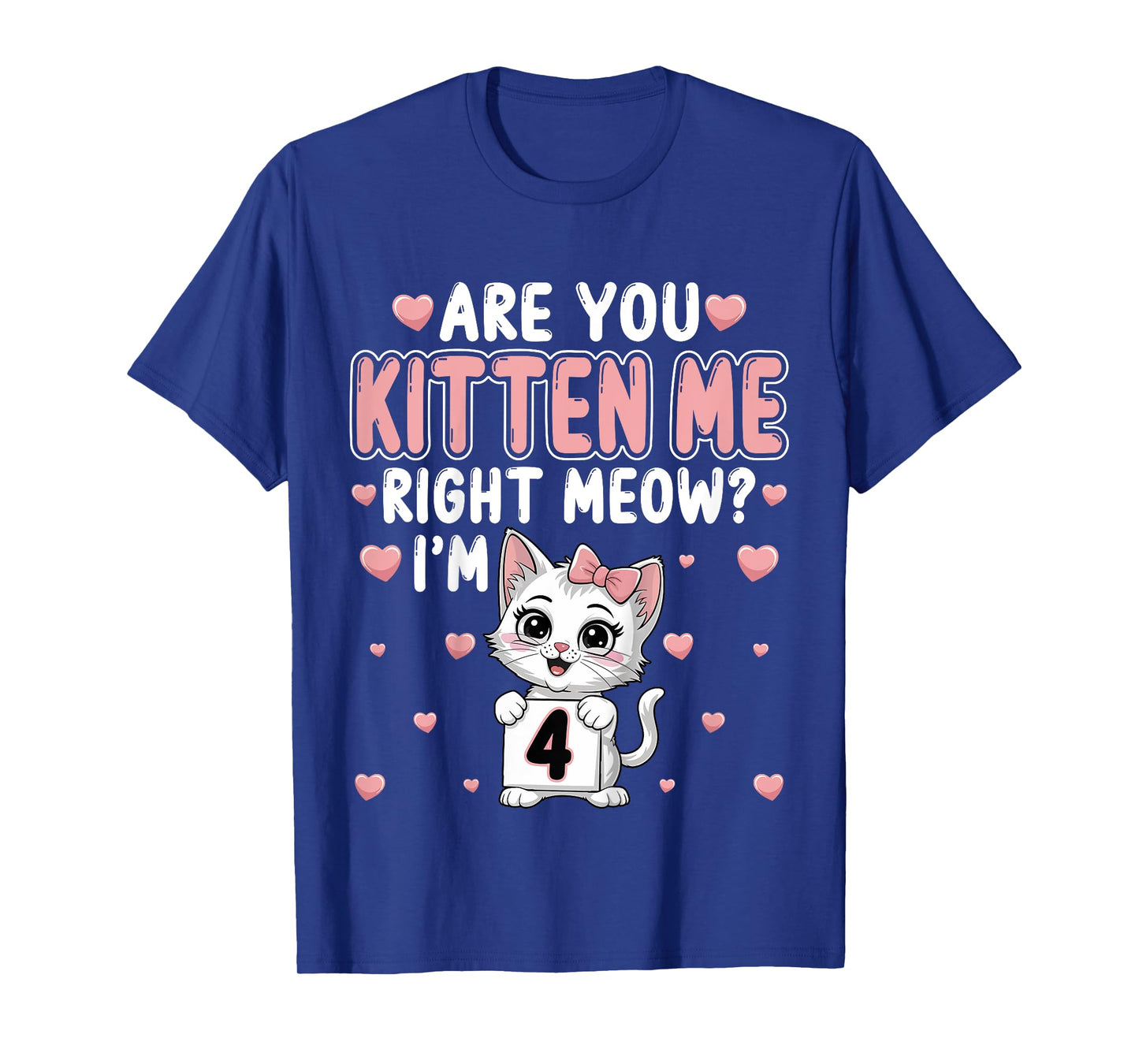 Are You Kitten Me Right Meow I’m 4 Cat 4th Birthday Party T-Shirt for Kids