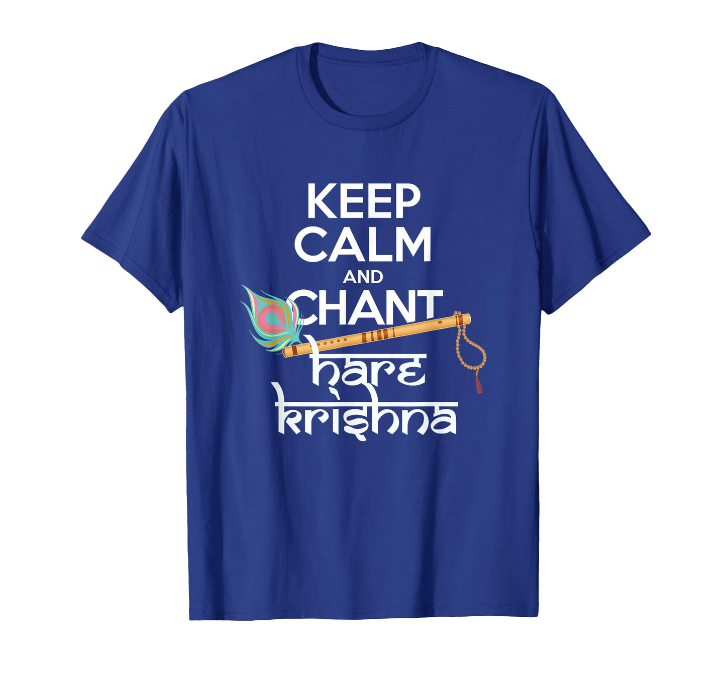 Keep Calm and Chant Hare Krishna Mantra Chanting Hinduism T-Shirt