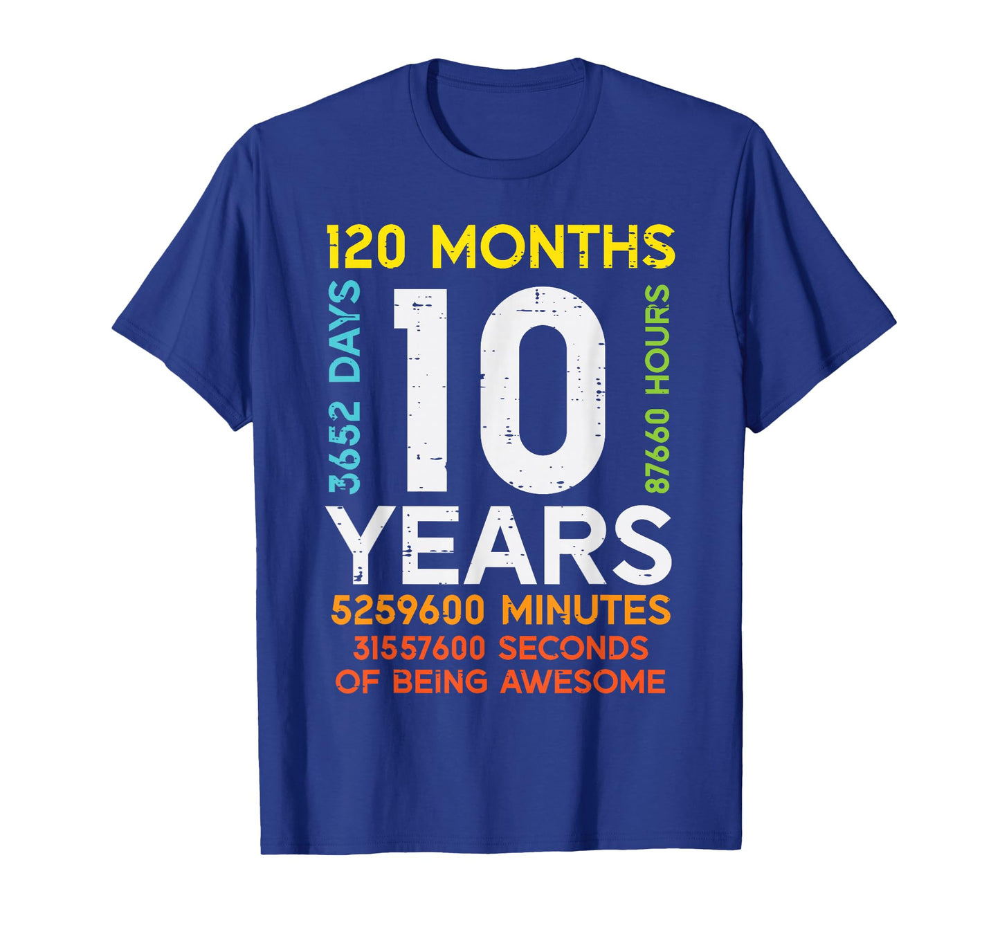 10 Years 120 Months 3652 Days 10th Birthday Boys Girls Kids T-Shirt