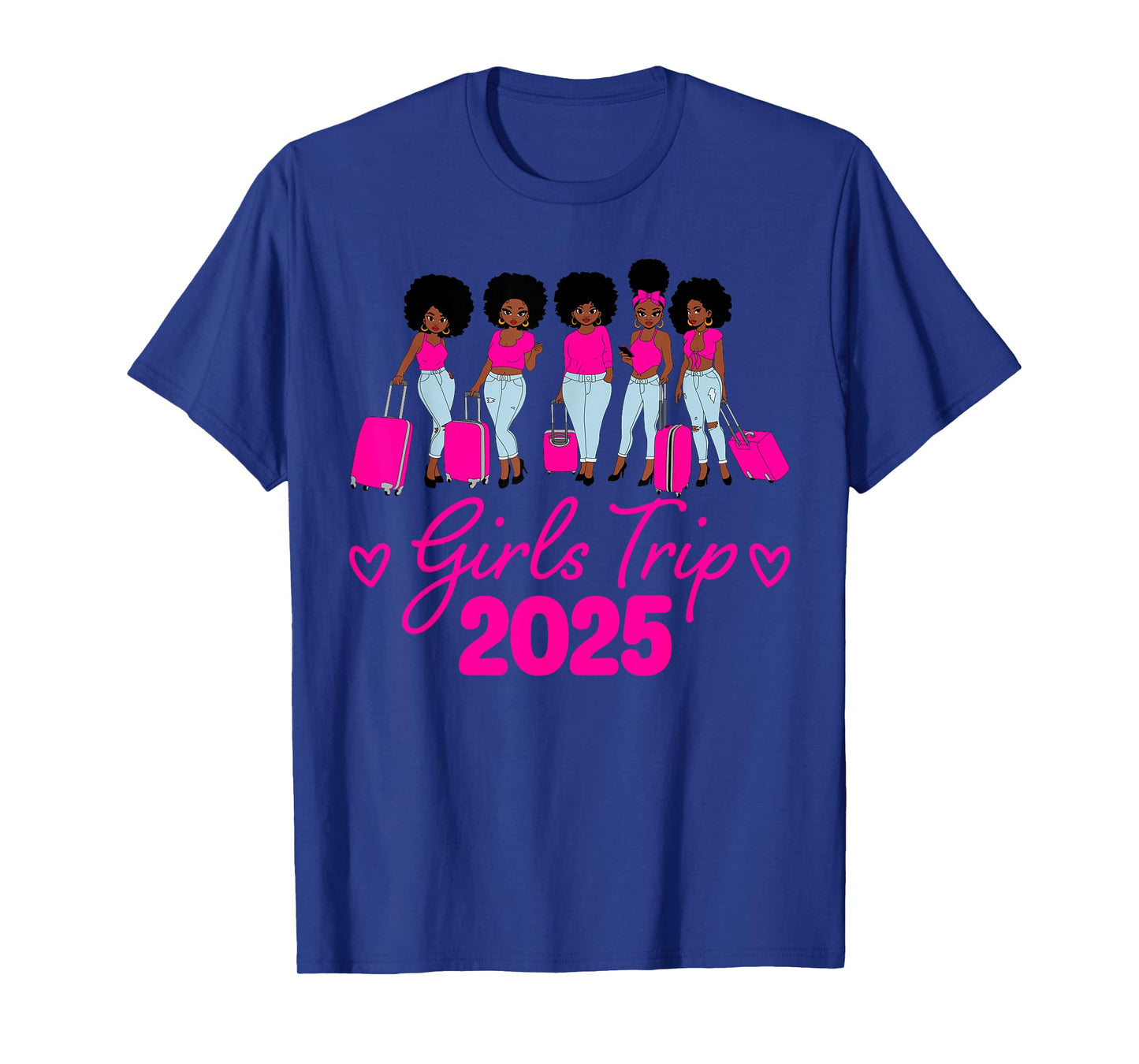 Girls Trip 2025 African American Women Black Girls Together T-Shirt
