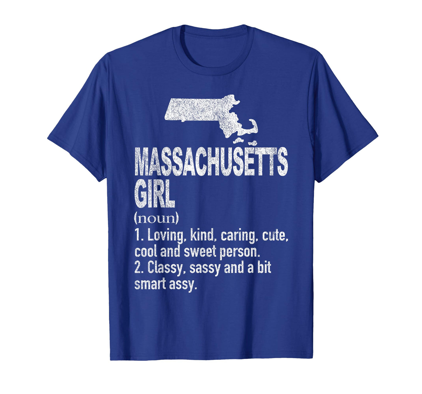 Massachusetts Girl Definition Funny Home Sata Massachusetts T-Shirt