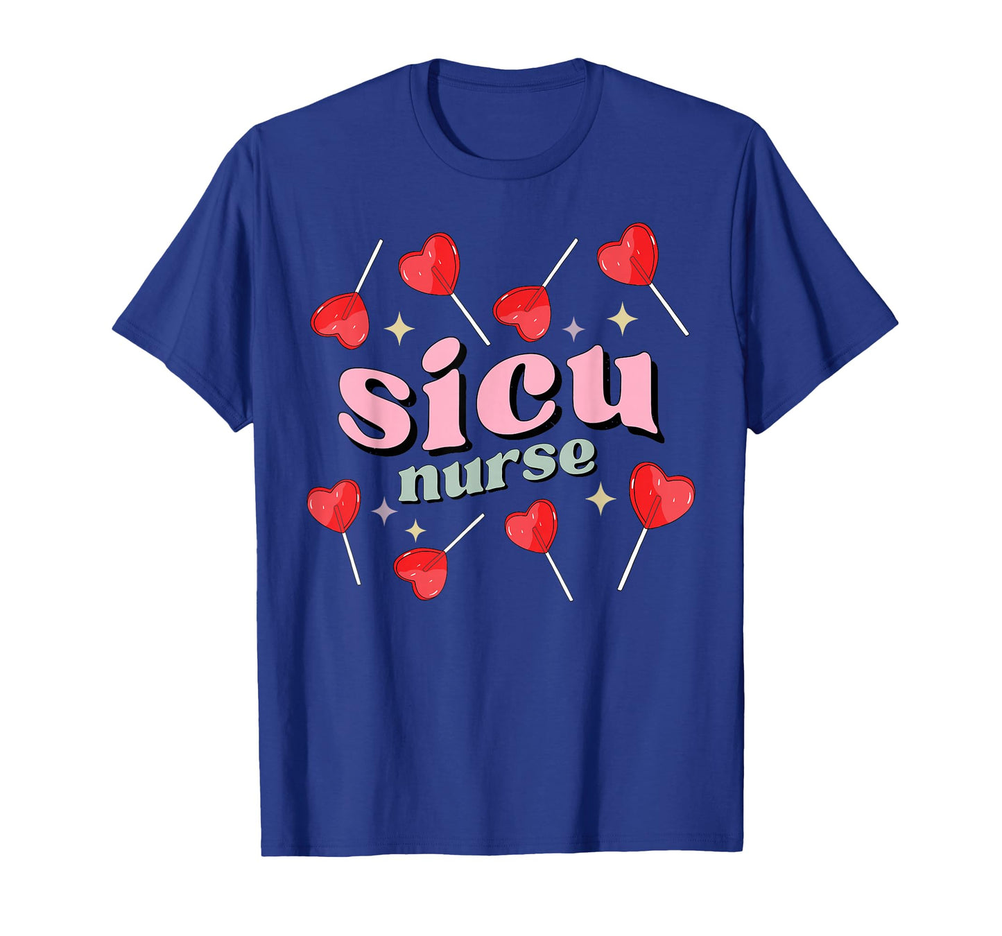 Retro SICU Nurse Lollipops Valentines Day Surgical ICU Nurse T-Shirt