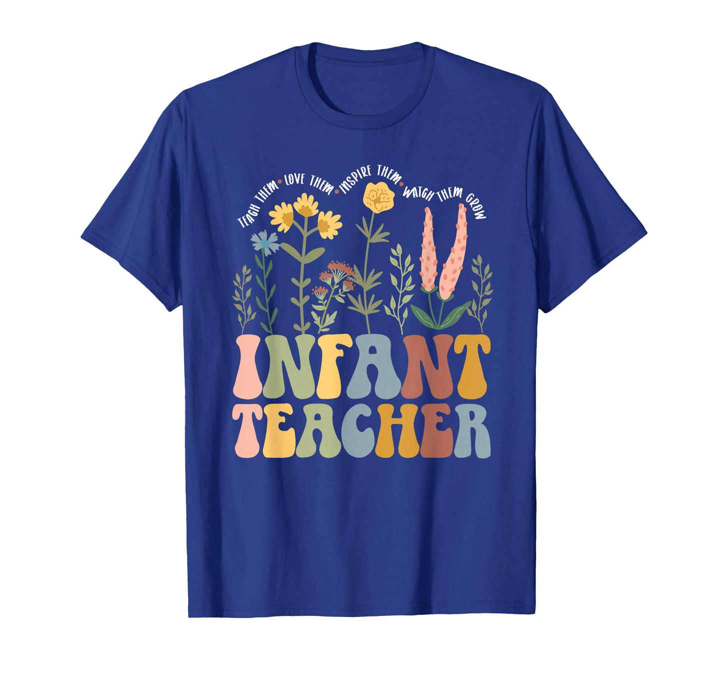 Infant Teacher Appreciation Infant Teaching Groovy T-Shirt