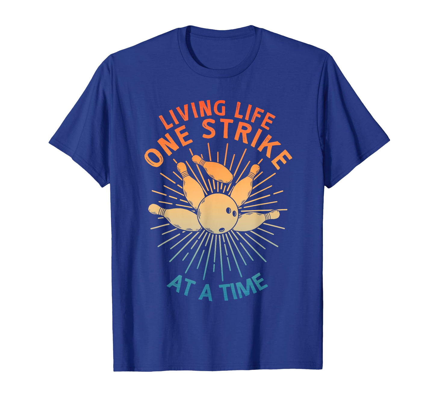 Cool Bowling Art For Men Women Kids Strike Team Gag Bowler T-Shirt