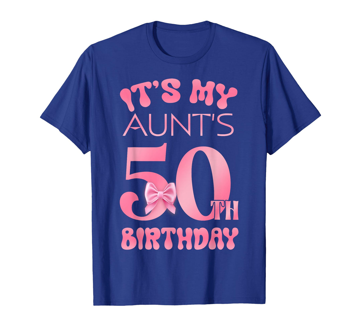 It's My Aunt's 50th Birthday Girl Pink Party Themes T-Shirt