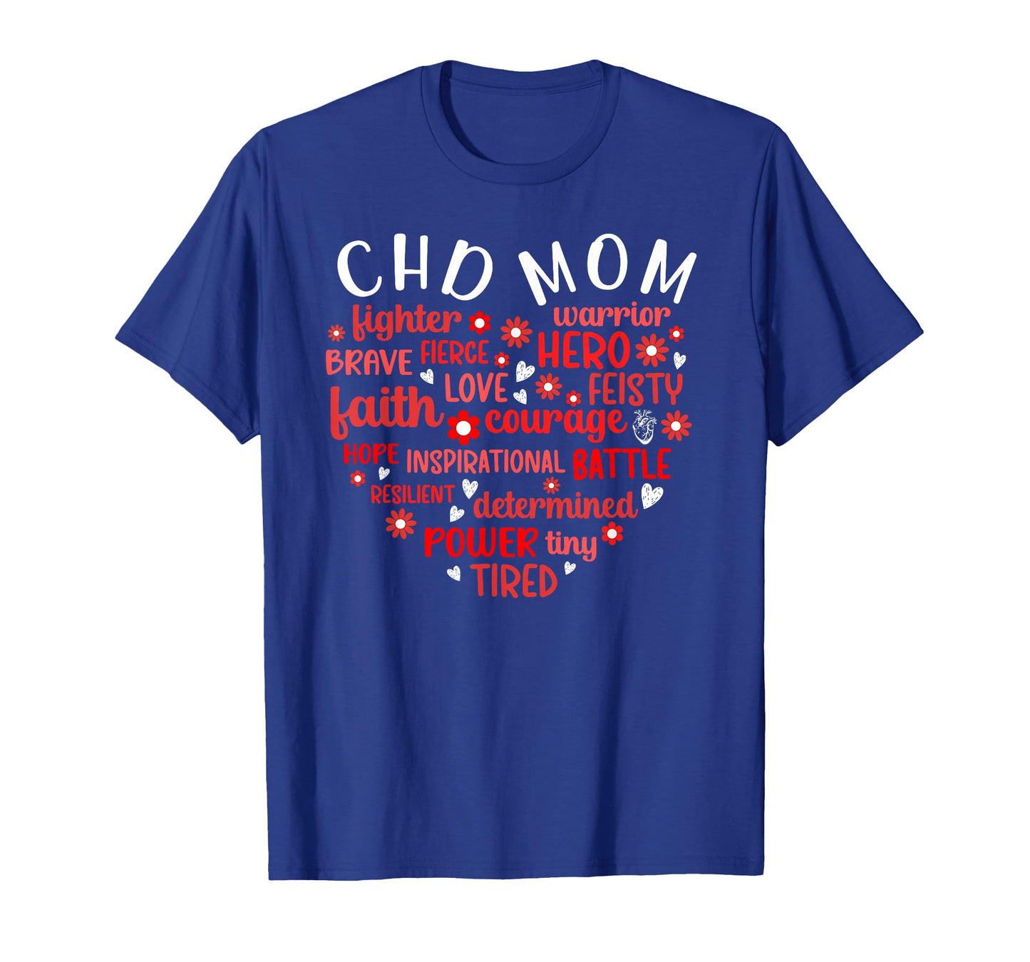 CHD Mom Heart Congenital Heart Disease Mom CHD Awareness T-Shirt