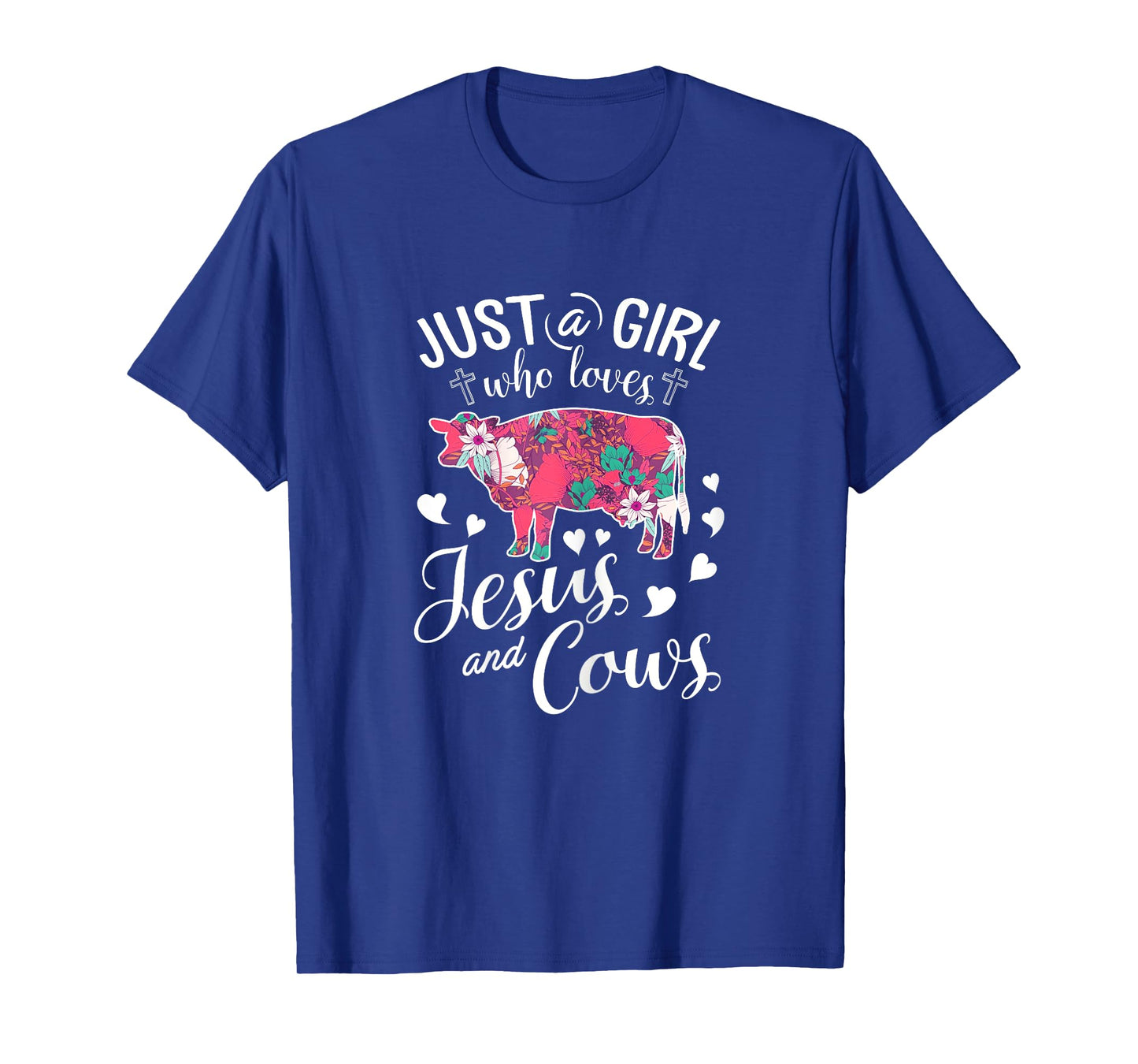 Just A Girl Who Loves Jesus And Cows T Shirt Farmer Lover T-Shirt