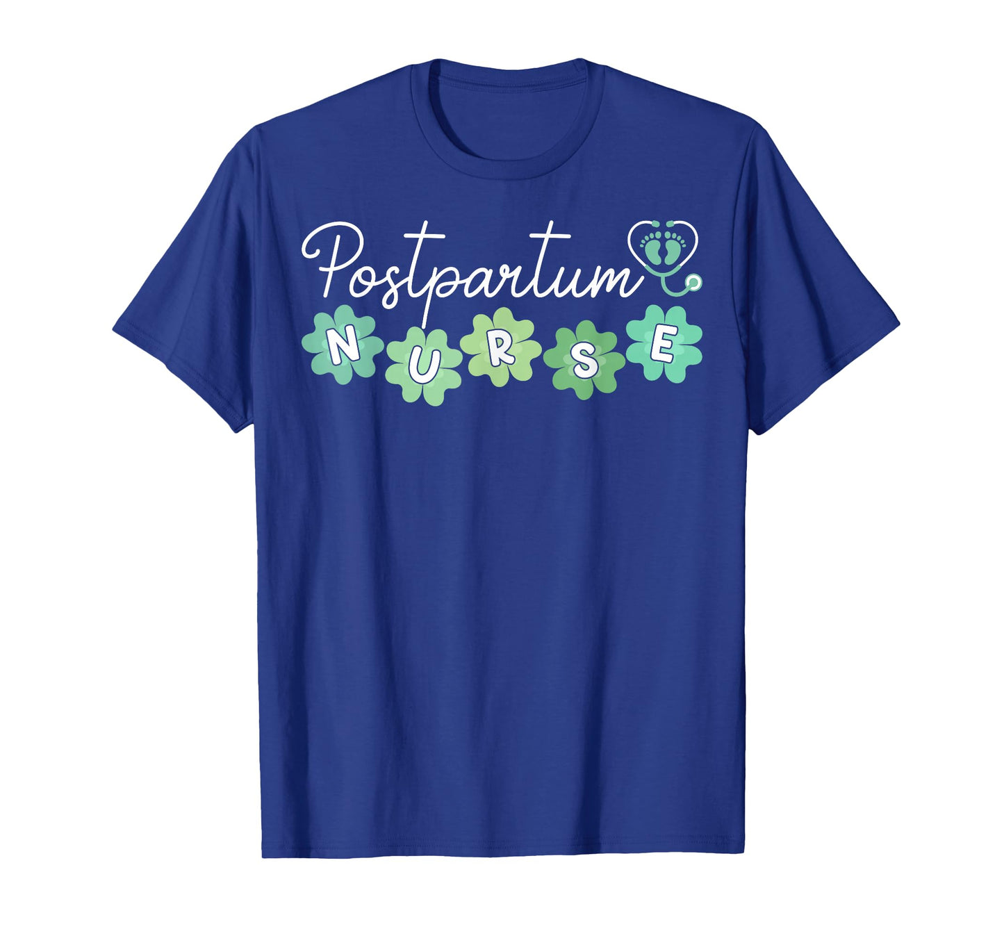 Postpartum Nurse - St Patricks Day MBU Mother Baby Unit T-Shirt