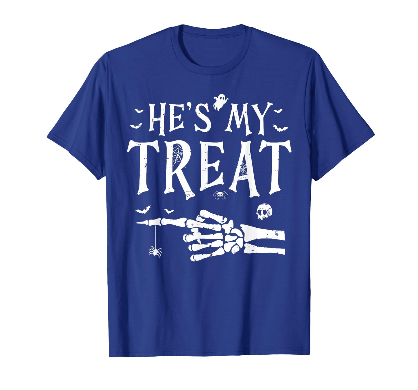 He's My Treat Skeleton Hand Funny Halloween Costume Couples T-Shirt